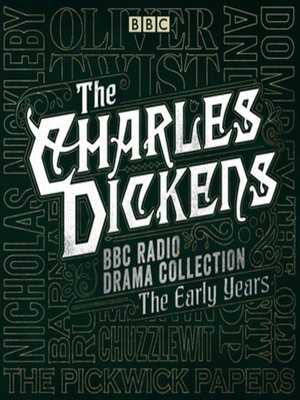 cover image of The Charles Dickens BBC Radio Drama Collection, The Early Years